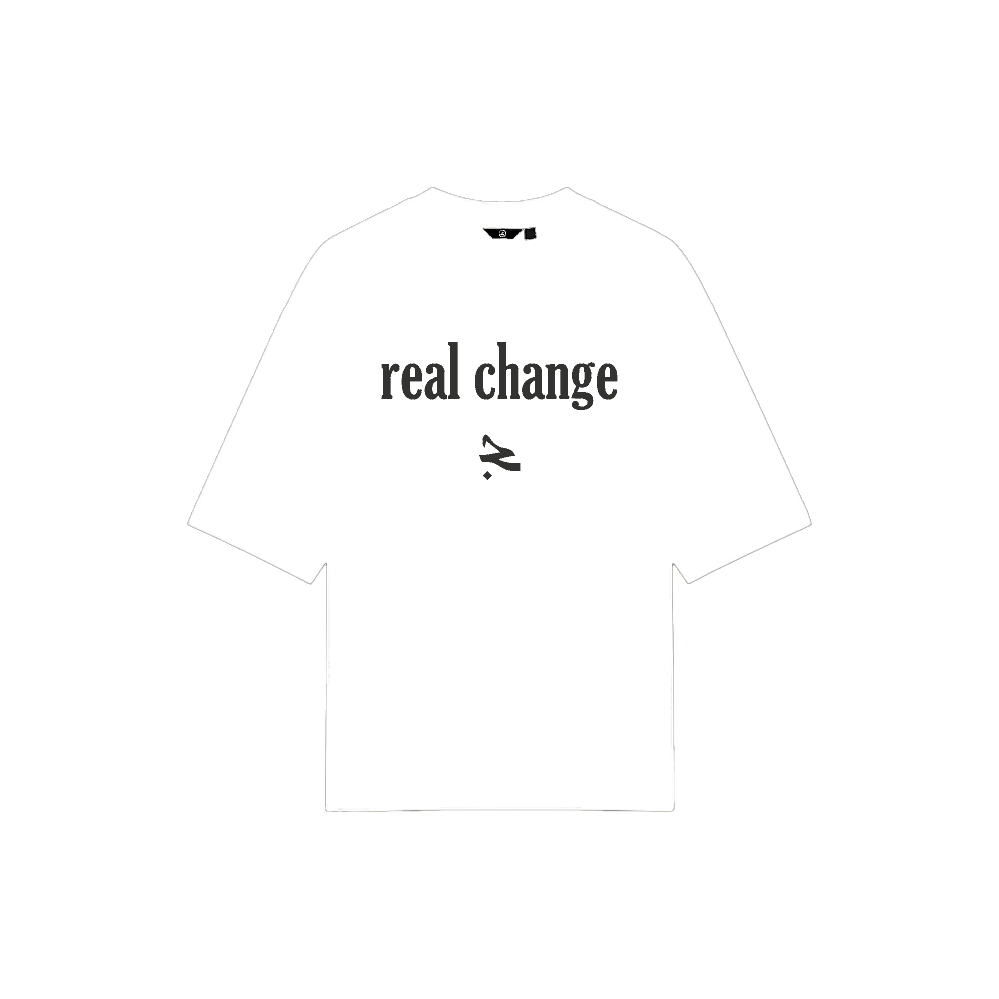 Real Change T-Shirt